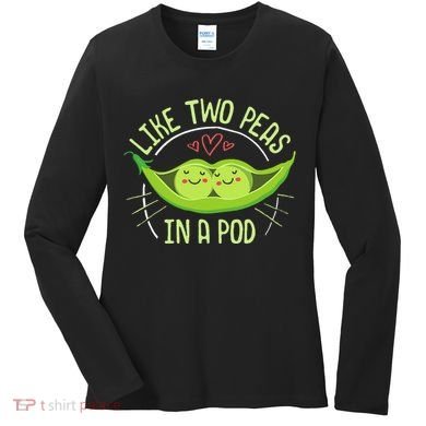 Cute Pea Pod Like Two Peas In A Pod Idiom Women's Long Sleeve Shirt