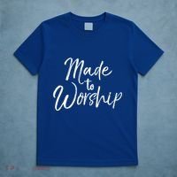 Christian Praise Quote Worship Leader Gift Made To Worship Gift T-Shirt thumb 5