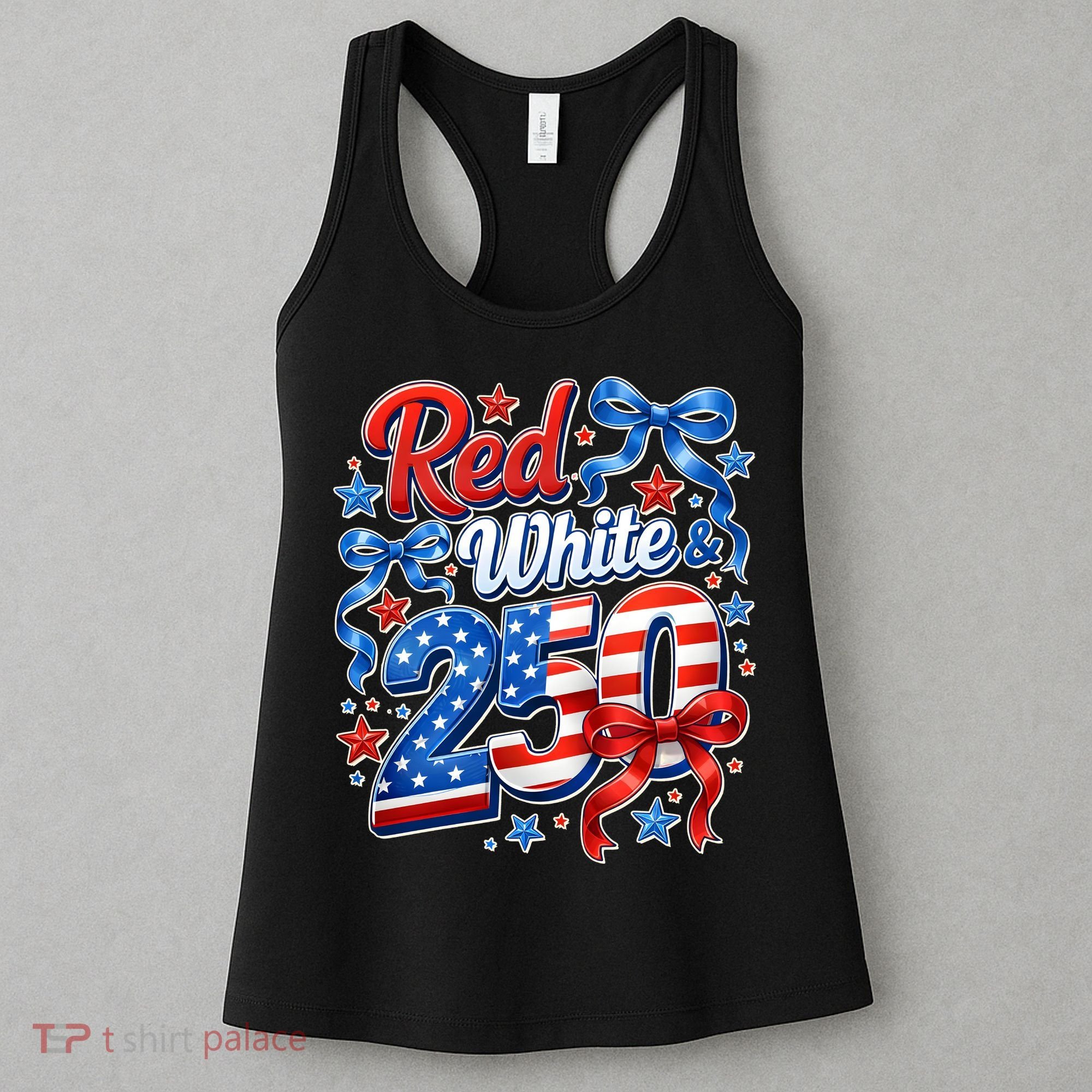 Cute Patriotic Red White And 250 Celebrate America's 250th Birthday Women's Tank Top