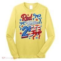 Cute Patriotic Red White And 250 Celebrate America's 250th Birthday Long Sleeve Shirt thumb 0