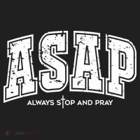 Christian Prayer Religious ASAP Always Stop And Pray Women's Sweatshirt thumb 2