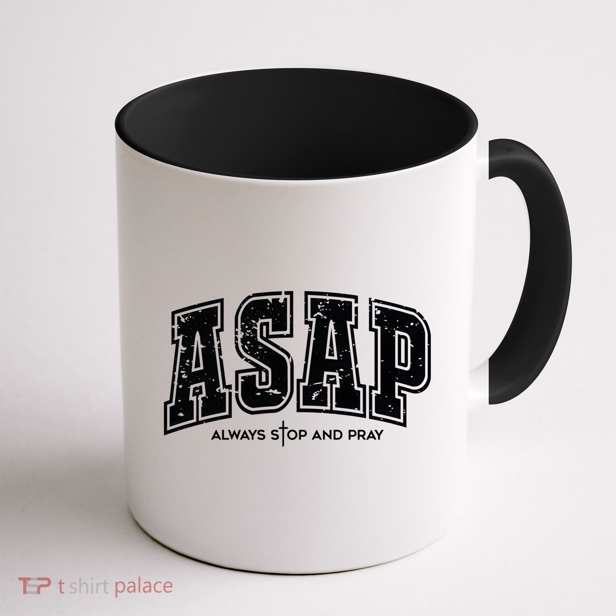 Christian Prayer Religious ASAP Always Stop And Pray Coffee Mug