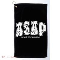 Christian Prayer Religious ASAP Always Stop And Pray Golf Towel thumb 0