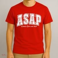 Christian Prayer Religious ASAP Always Stop And Pray T-Shirt thumb 3