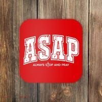 Christian Prayer Religious ASAP Always Stop And Pray Coaster thumb 0