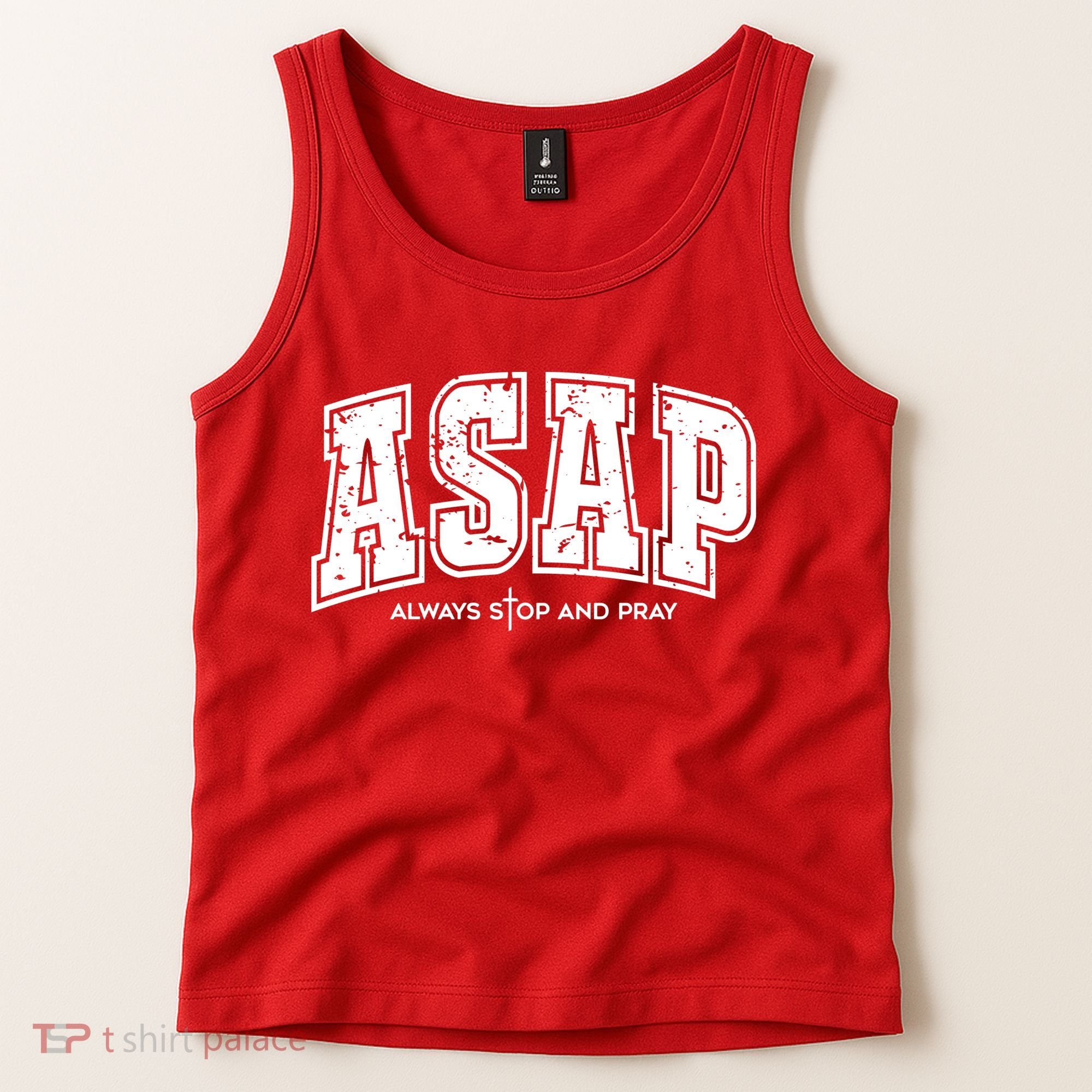 Christian Prayer Religious ASAP Always Stop And Pray Tank Top