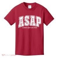 Christian Prayer Religious ASAP Always Stop And Pray Kids T-Shirt thumb 0
