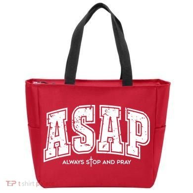 Christian Prayer Religious ASAP Always Stop And Pray Tote Bag
