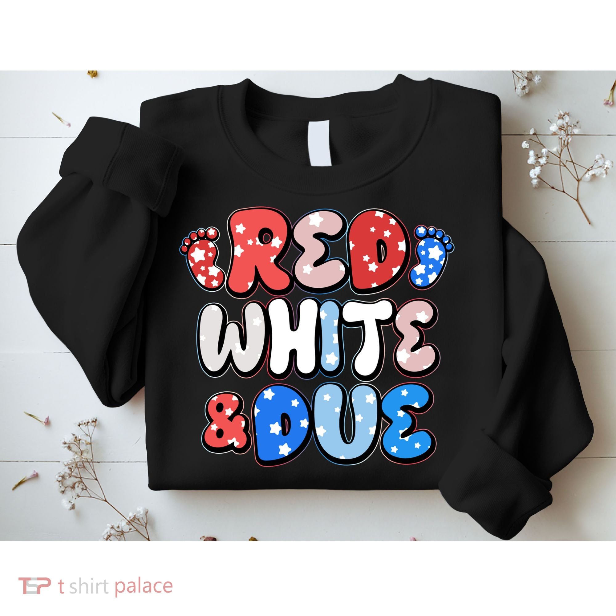 Cute Patriotic Red White And Due New Baby Sweatshirt
