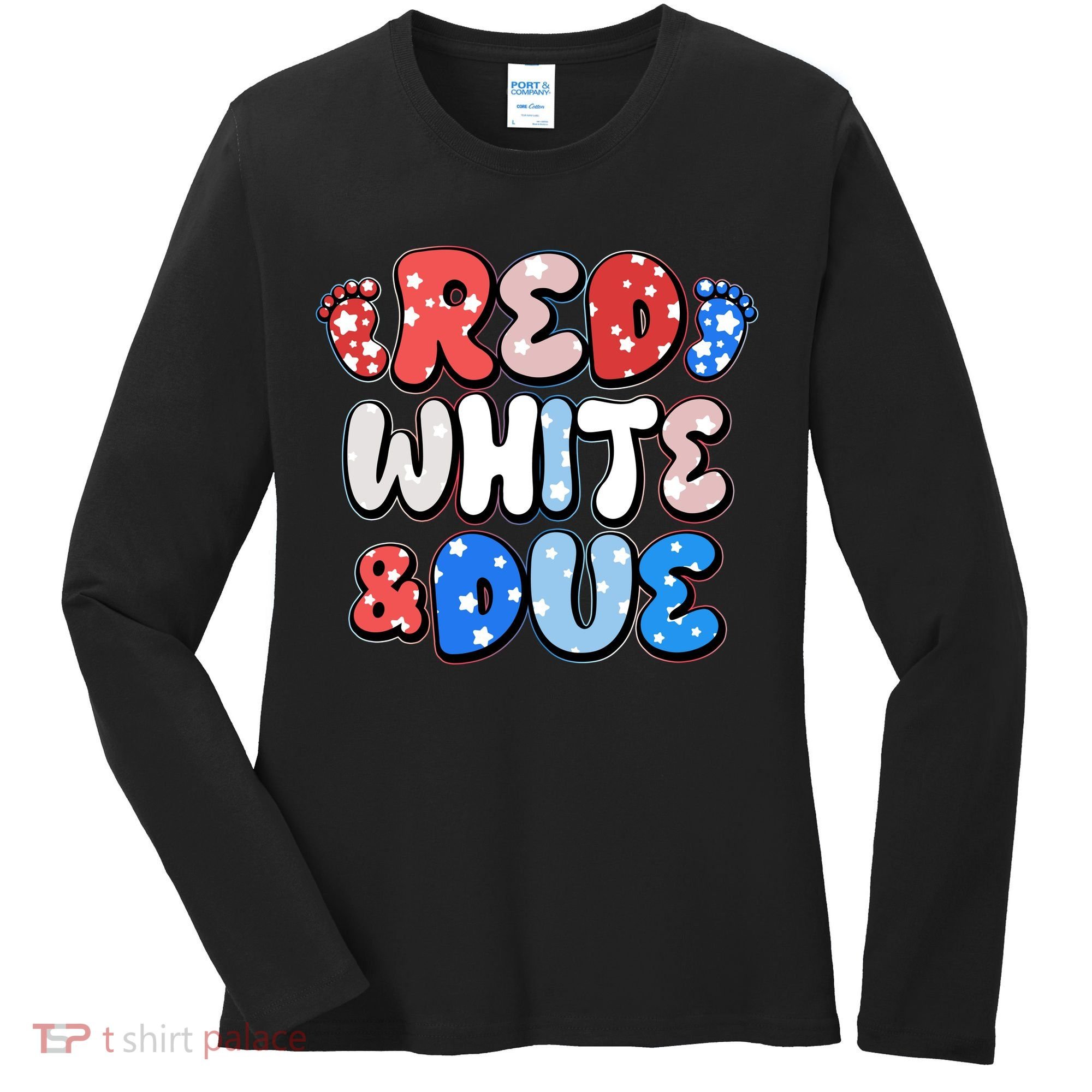 Cute Patriotic Red White And Due New Baby Women's Long Sleeve Shirt