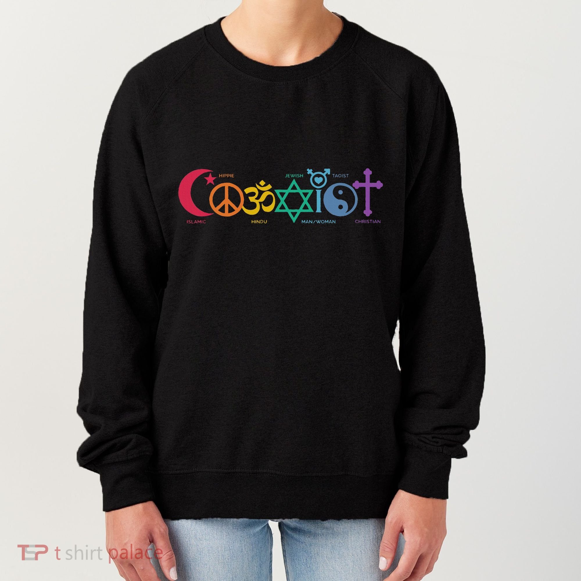 Coexist Peace Religion Equality Rights Humanity Spirituality Women's Sweatshirt