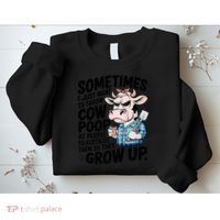 Cow Poop Saying Sarcastic Farm Animal Sassy Farmer Sweatshirt thumb 2