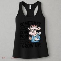 Cow Poop Saying Sarcastic Farm Animal Sassy Farmer Women's Tank Top thumb 3