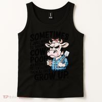 Cow Poop Saying Sarcastic Farm Animal Sassy Farmer Tank Top thumb 2