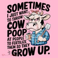 Cow Poop Saying Sarcastic Farm Animal Sassy Farmer Mousepad thumb 1