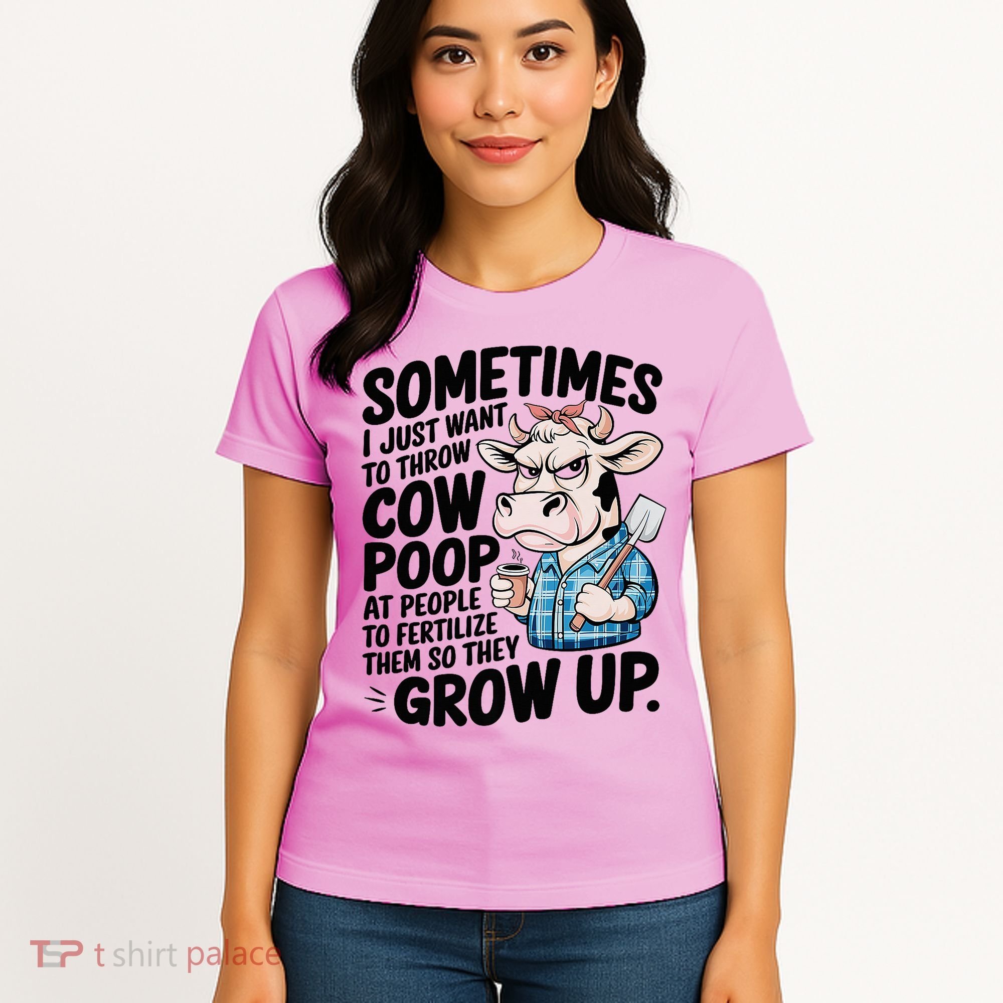 Cow Poop Saying Sarcastic Farm Animal Sassy Farmer Women's T-Shirt