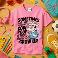 Cow Poop Saying Sarcastic Farm Animal Sassy Farmer Kids T-Shirt thumb 3