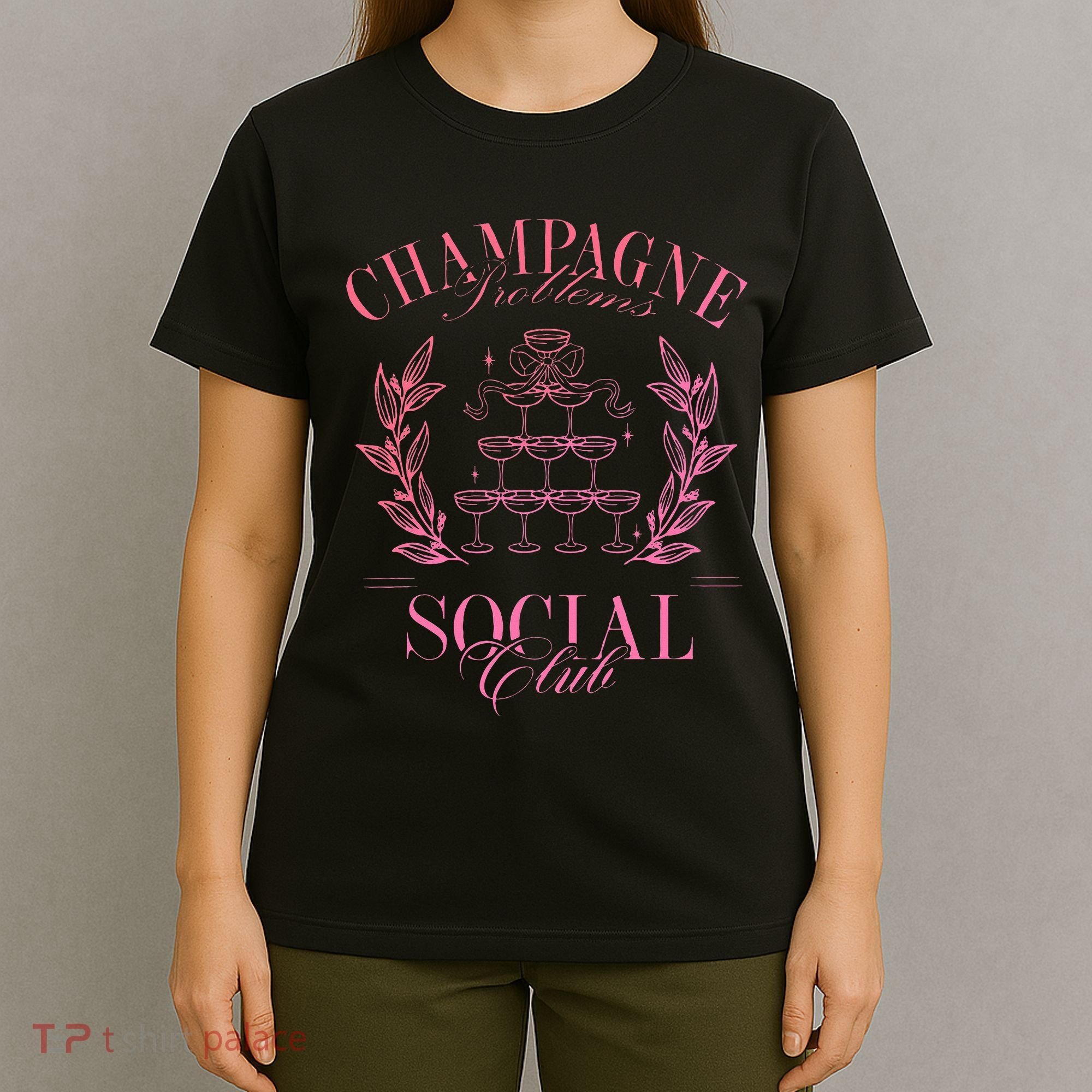 Champagne Problems Social Club Apparel T-Shirt