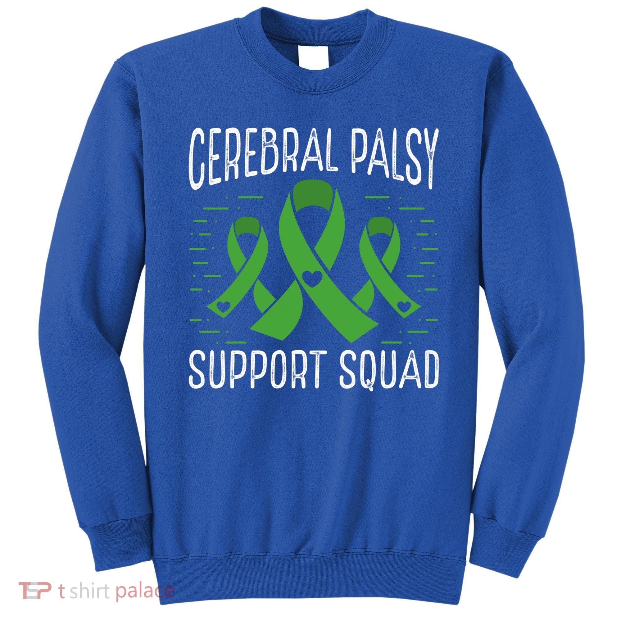 Cerebral Palsy Support Squad Cerebral Palsy Awareness Cute Gift Sweatshirt