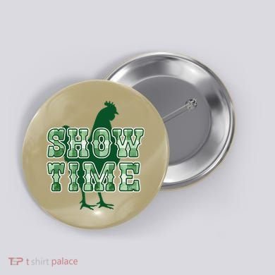 Chicken Poultry Show Time For Fair Week Button