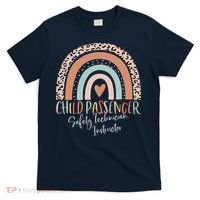 Child Passenger Safety Technician Instructor CPST Instructor T-Shirt thumb 0