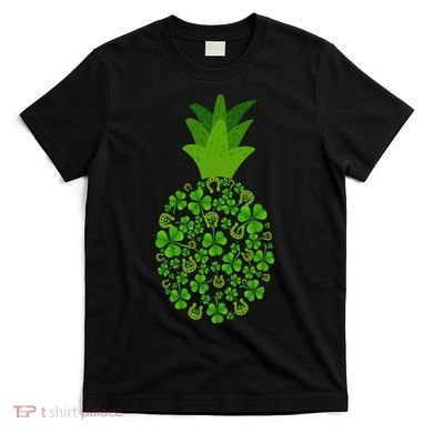 Cute Pineapple Shamrock Leaf Clover Saint Patrick's Day T-Shirt