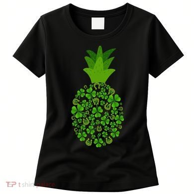 Cute Pineapple Shamrock Leaf Clover Saint Patrick's Day Women's T-Shirt