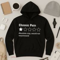 Chronic Pain Sarcastic Quotes Chronic Pain Recommends Absol Hoodie thumb 3