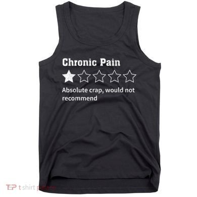 Chronic Pain Sarcastic Quotes Chronic Pain Recommends Absol Tank Top