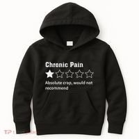 Chronic Pain Sarcastic Quotes Chronic Pain Recommends Absol Kids Hoodie thumb 0
