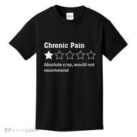Chronic Pain Sarcastic Quotes Chronic Pain Recommends Absol Kids T-Shirt thumb 0