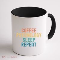 Coffee Psychology Sleep Repeat Funny Psychology &Amp; Coffee Gift Coffee Mug thumb 1