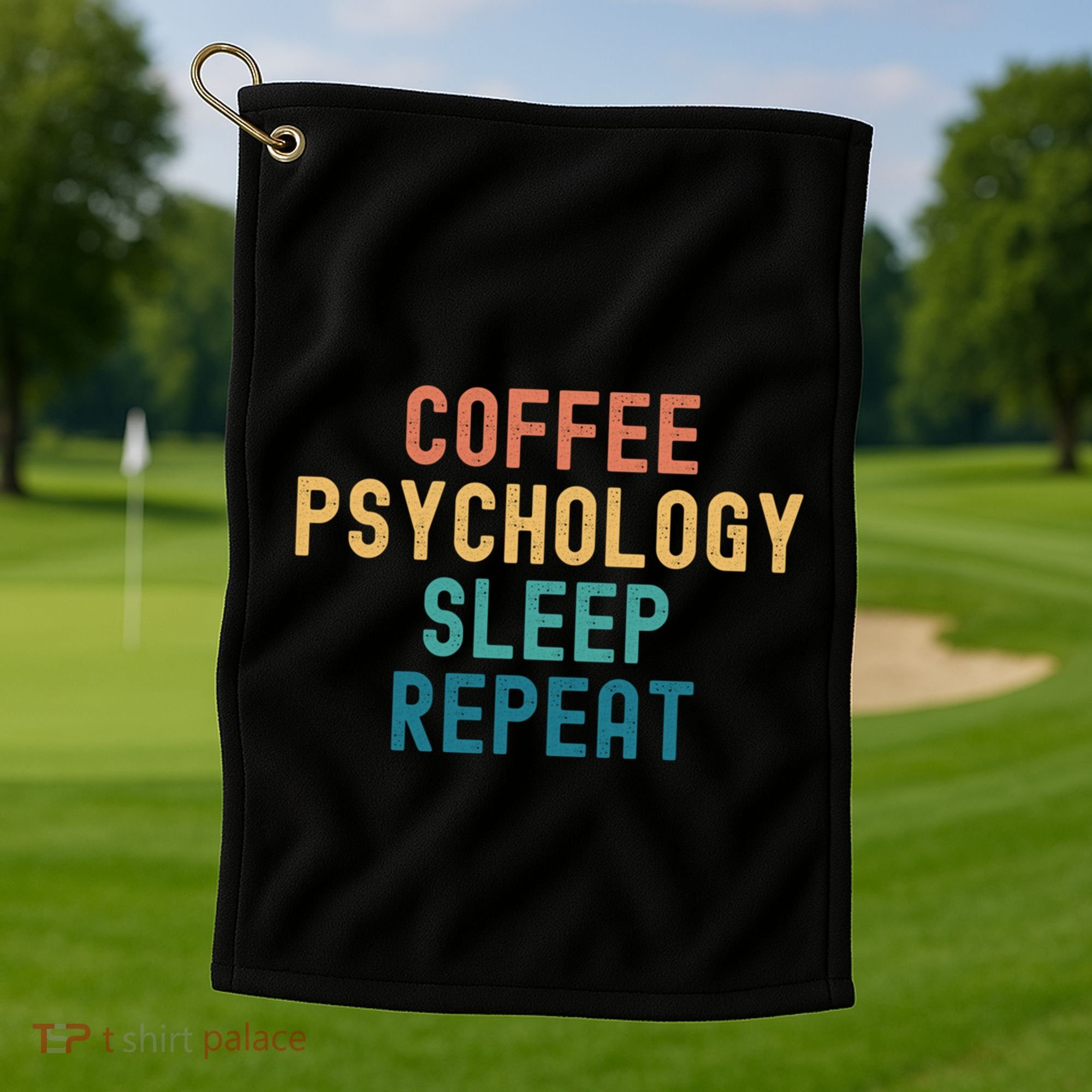 Coffee Psychology Sleep Repeat Funny Psychology &Amp; Coffee Gift Golf Towel
