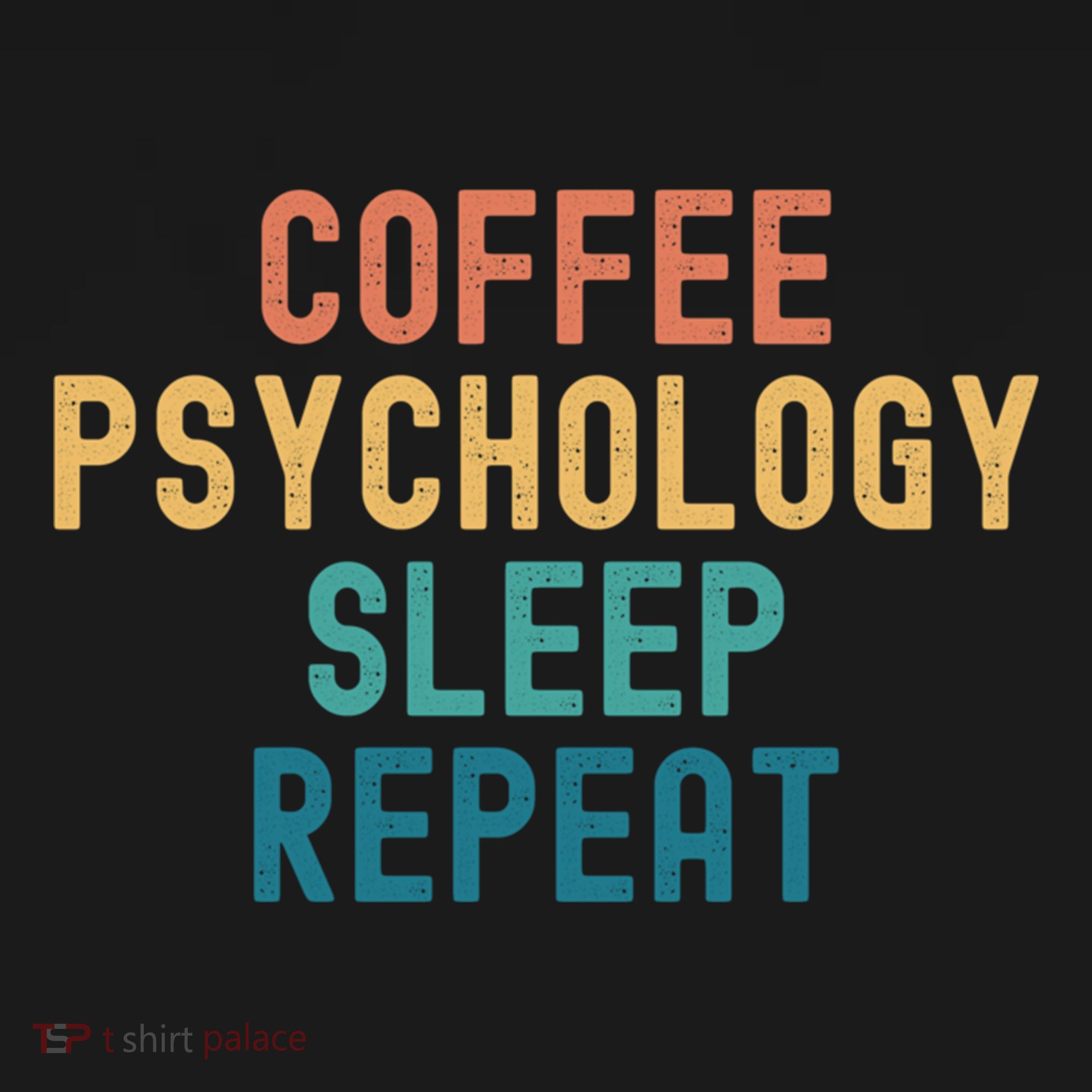 Coffee Psychology Sleep Repeat Funny Psychology &Amp; Coffee Gift Visor