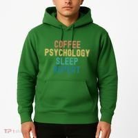 Coffee Psychology Sleep Repeat Funny Psychology &Amp; Coffee Gift Hoodie thumb 2