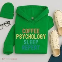 Coffee Psychology Sleep Repeat Funny Psychology &Amp; Coffee Gift Hoodie thumb 4