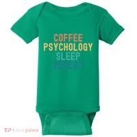 Coffee Psychology Sleep Repeat Funny Psychology &Amp; Coffee Gift Baby Bodysuit thumb 0