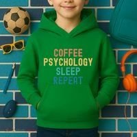 Coffee Psychology Sleep Repeat Funny Psychology &Amp; Coffee Gift Kids Hoodie thumb 2