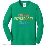 Coffee Psychology Sleep Repeat Funny Psychology &Amp; Coffee Gift Kids Long Sleeve Shirt thumb 0
