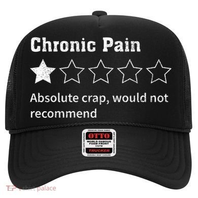 Chronic Pain Sarcastic Quotes Chronic Pain Recommend Hat