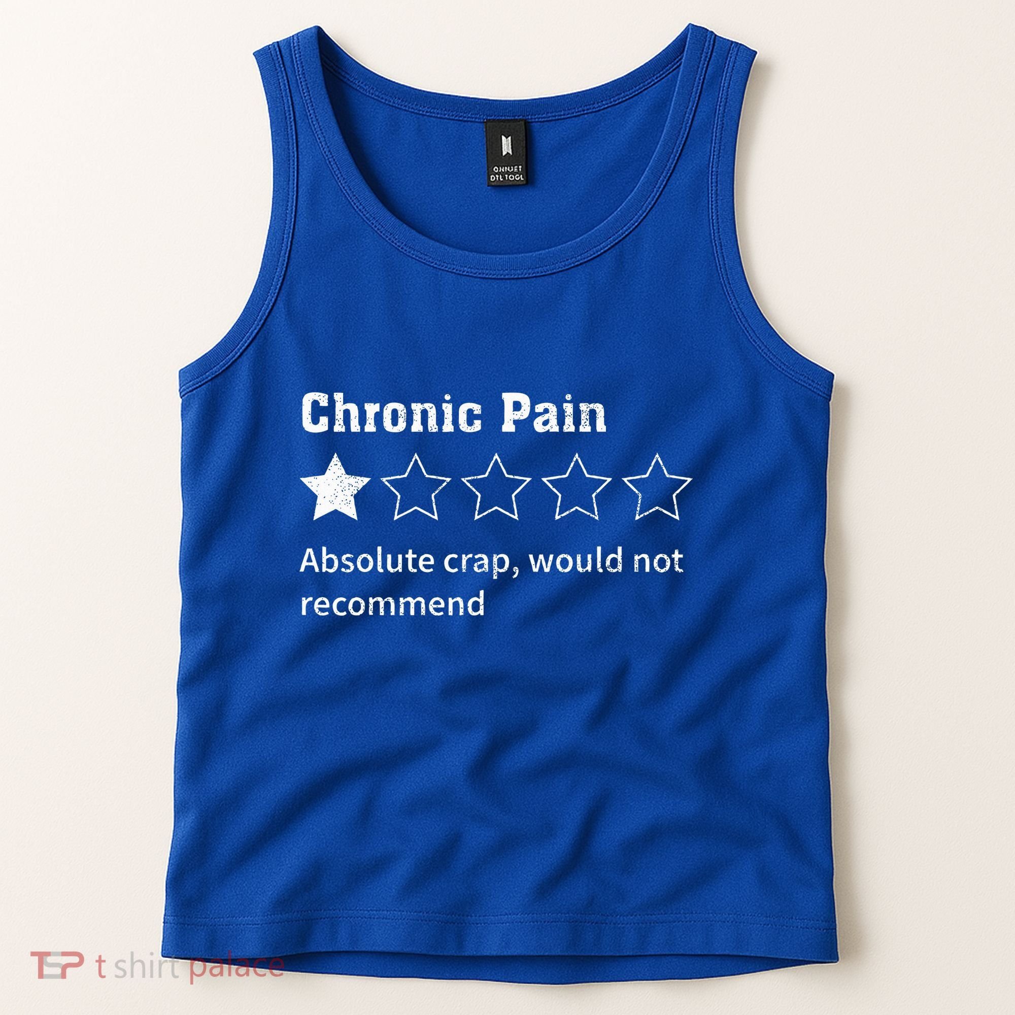 Chronic Pain Sarcastic Quotes Chronic Pain Recommend Tank Top