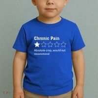 Chronic Pain Sarcastic Quotes Chronic Pain Recommend Toddler T-Shirt thumb 2