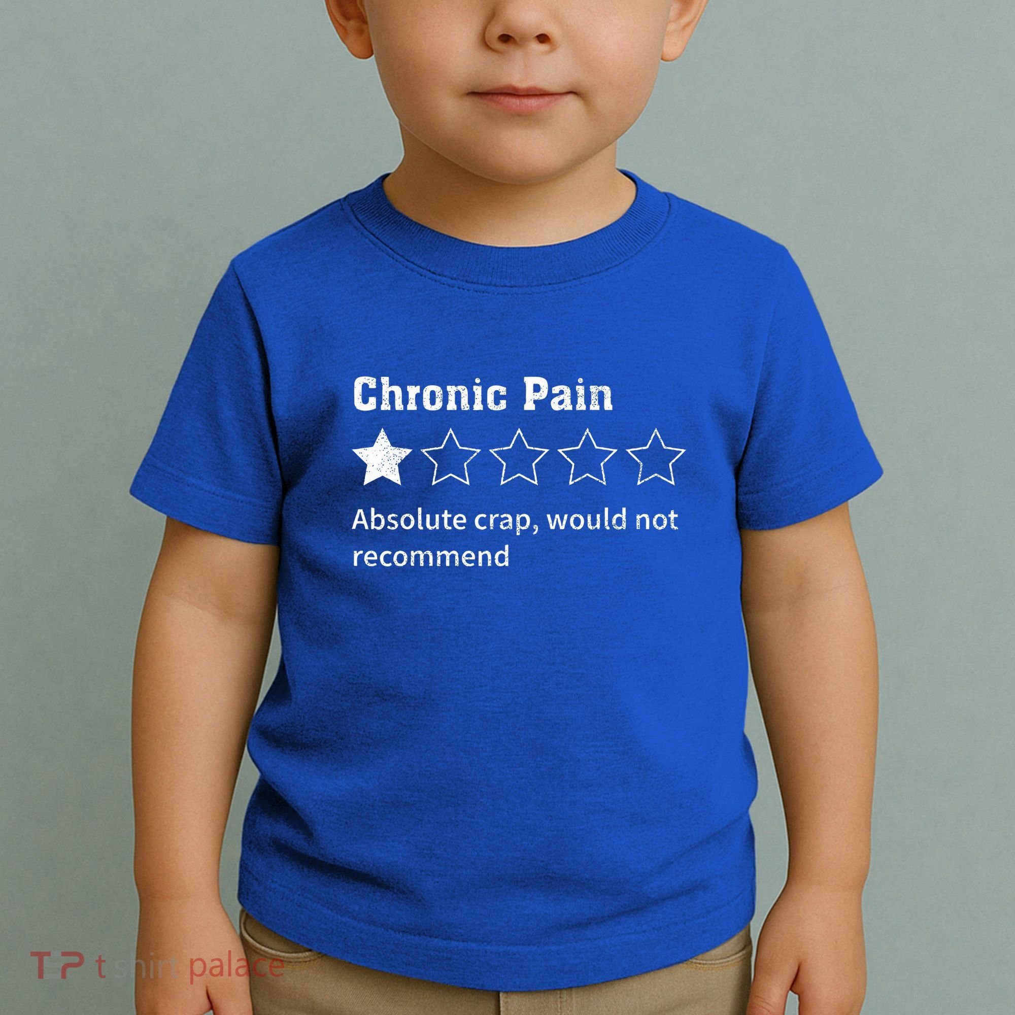 Chronic Pain Sarcastic Quotes Chronic Pain Recommend Toddler T-Shirt