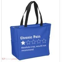 Chronic Pain Sarcastic Quotes Chronic Pain Recommend Tote Bag thumb 2