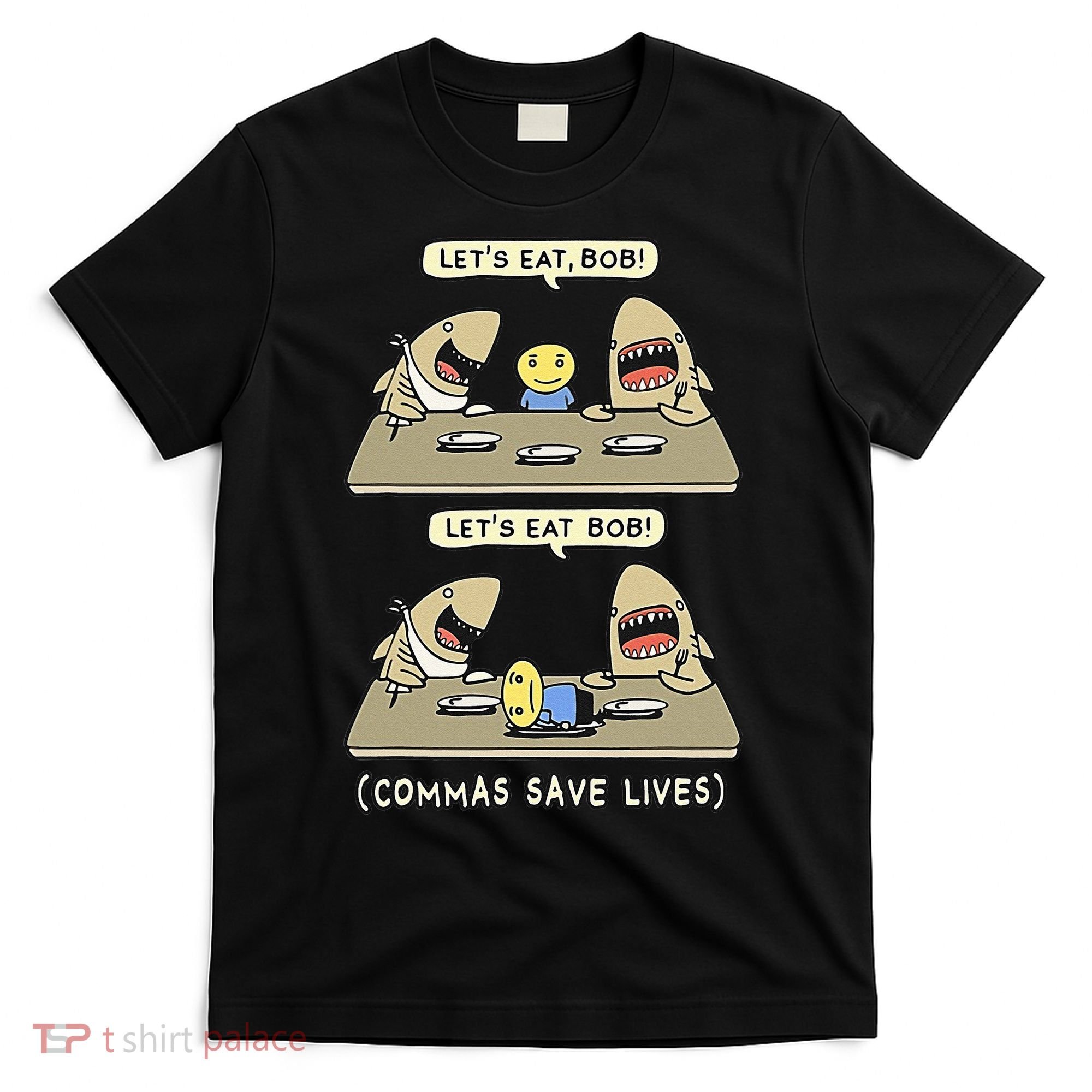 Commas Punctuation Shark Lets Eat Funny English Grammar T-Shirt
