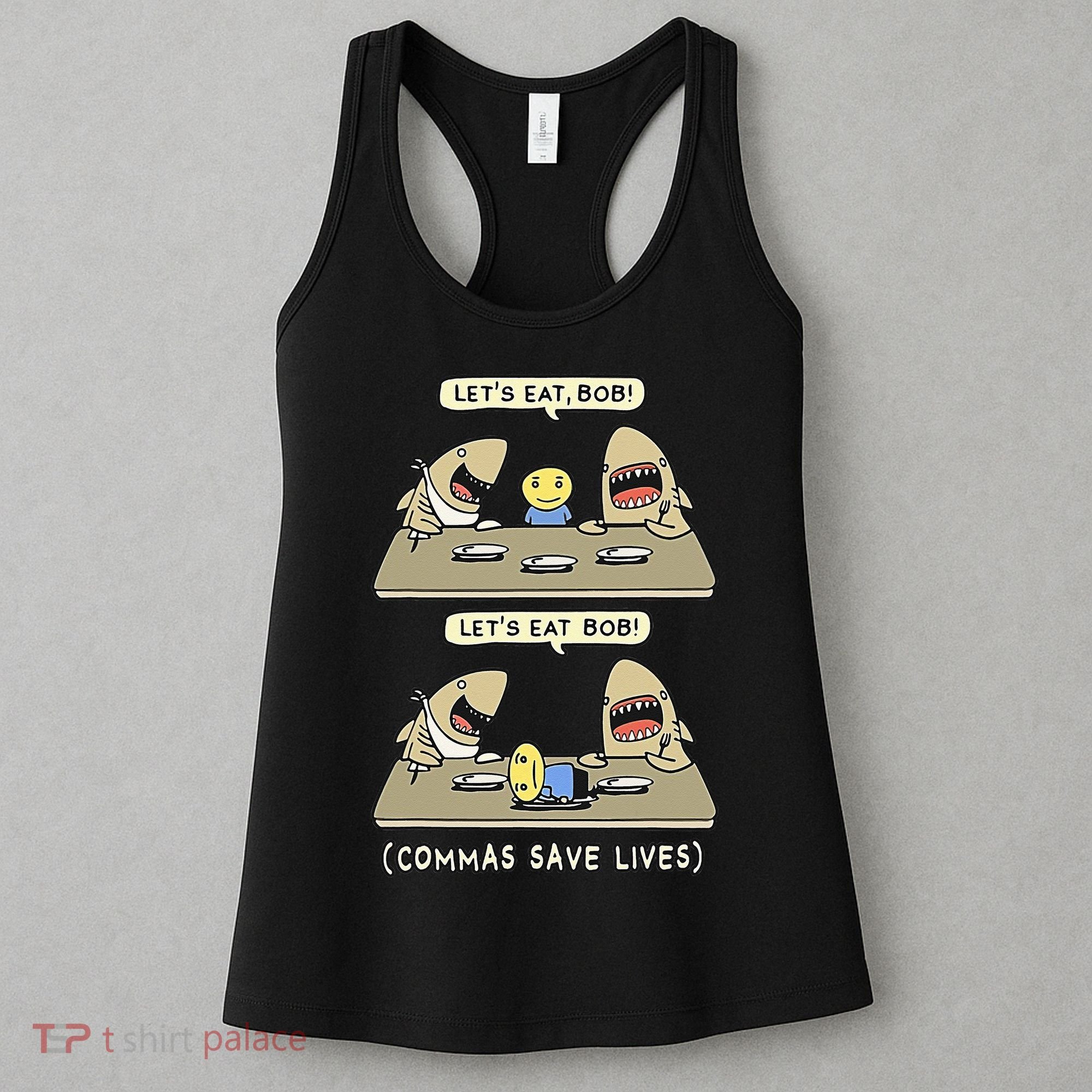 Commas Punctuation Shark Lets Eat Funny English Grammar Women's Tank Top