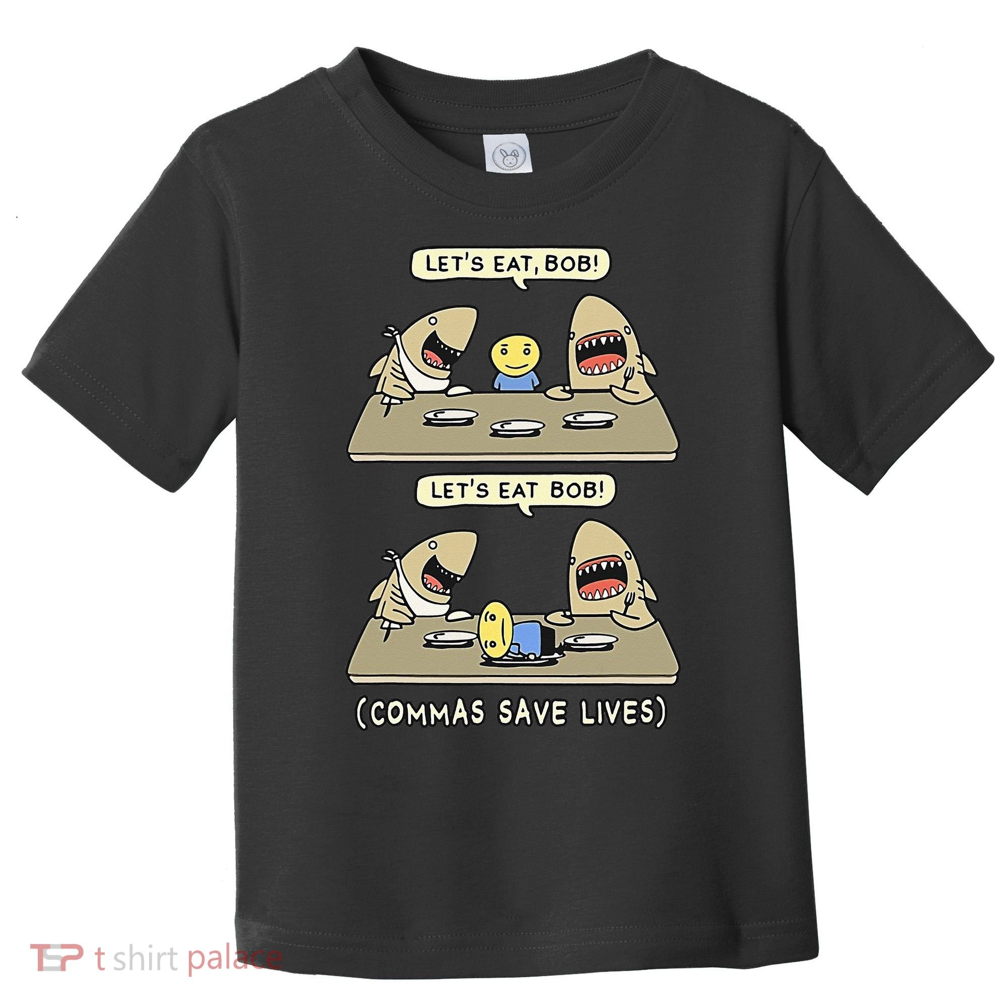 Commas Punctuation Shark Lets Eat Funny English Grammar Toddler T-Shirt
