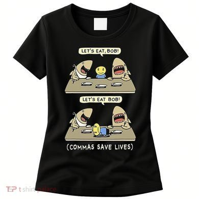 Commas Punctuation Shark Lets Eat Funny English Grammar Women's T-Shirt