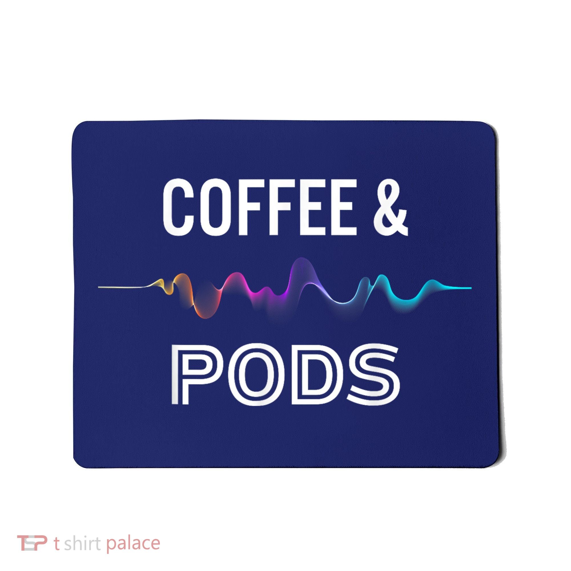 Coffee & Pods Sound Wave Tee Mousepad