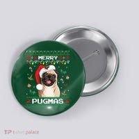 Christmas Pug Santa For Pug Lover Merry Pugmas Xmas Button thumb 0